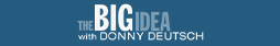 THE BIG IDEA WITH DONNY DEUTSCH logo